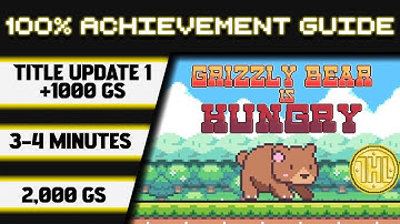 Grizzly Bear is Hungry Title Update 1 100% Achievement Walkthrough * 1000GS in 3-4 Minutes *