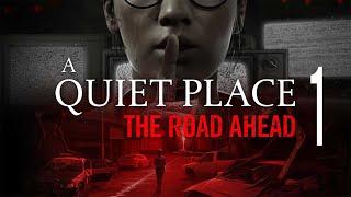 Ev Plays A Quiet Place: The Road Ahead • Pt .1 • Horror Month 2024