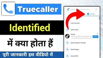 Truecaller me identified kya hota hai @minitg