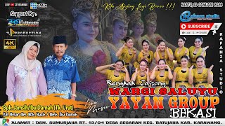 LIVE STREAM (WGS) YAYAN GROUP HAJATNYA BPK. ARTA \u0026 IBU DARNAH/BPK. JAMSIH SABTU, 10 JANUARI 2025
