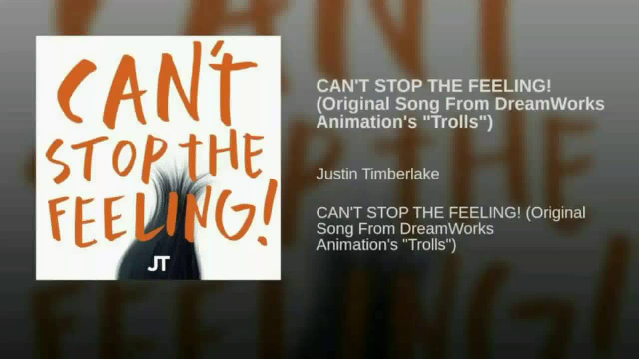 Джастин тимберлейк stop feeling. Cant stop feeling Justin Timberlake текст. Джастин Тимберлейк can't stop the feeling. Trolls can't stop the feeling. Justin Timberlake can't stop the feeling обложка.