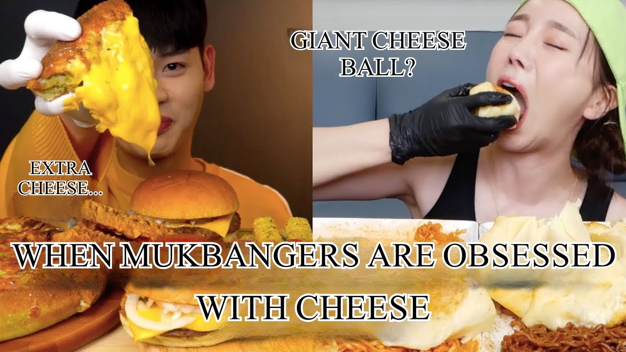 when mukbangers are OBSESSED with cheese