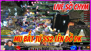 🔴Mu Online Mu Bất Tử Ss2 Săn Boss Buổi Trưa Lên Sét Rồng Đen Cho DK Lấy Lại Số