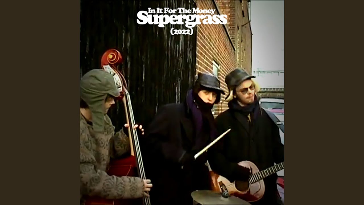 Supergrass - In It For The Money (2022) (Full Album) - YouTube