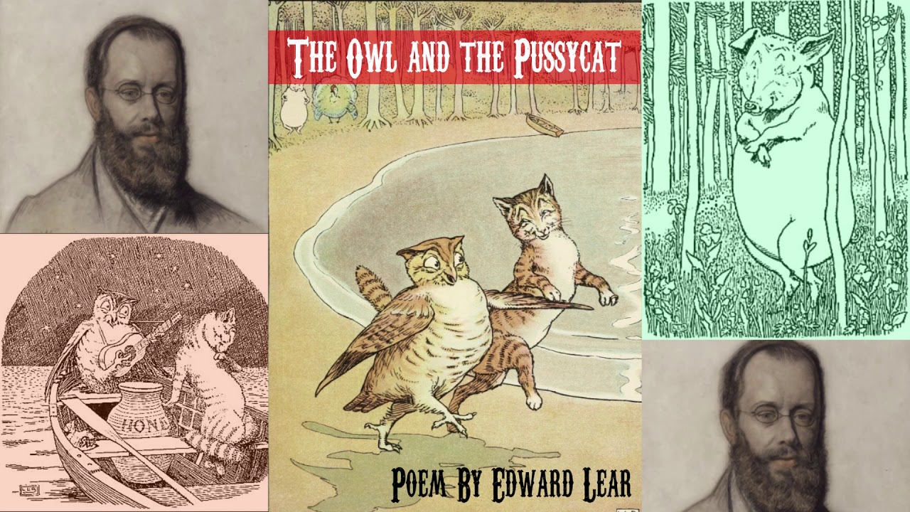 The Owl And The Pussycat by Edward Lear Narrated Poem - YouTube