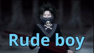 Hunter x Hunter- feitan (requested AMV) rude boy