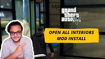 GTA 5 - Open All Interiors Installation | Hindi