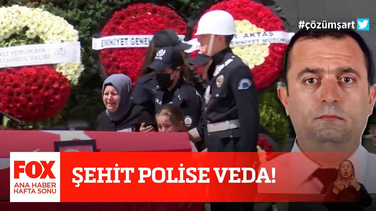 Şehit polise veda! 24 Nisan 2022 Gülbin Tosun ile FOX Ana Haber Hafta Sonu