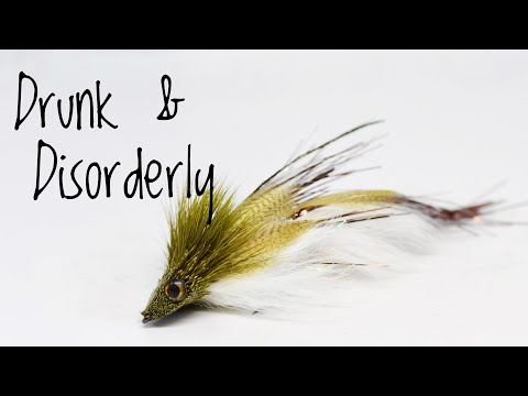 Drunk & Disorderly - Streamer Fly Pattern Tutorial 