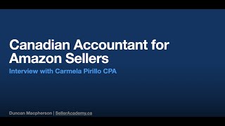 Expert Guidance on Taxes and Bookkeeping for Canadian Amazon Sellers | Interview with a CPA