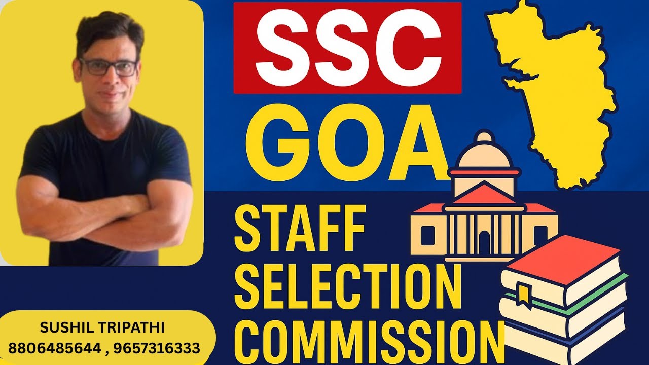 STAFF SELECTION COMMISSION GOA  Preparation, 