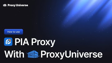 Pia S5 Proxy and ProxyUniverse: a perfect combination cheap and simple