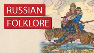 Russian Folklore