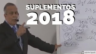SUPLEMENTOS 2018. O que nÃ£o pode FALTAR DE JEITO NENHUM? | Dr Lair Ribeiro