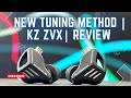 New tuning method  kz zvx 1dd iem  review