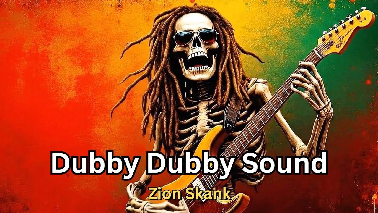 Dubby Dubby Sound | New Roots Reggae Music Single | Rasta Vibes | Zion Skank