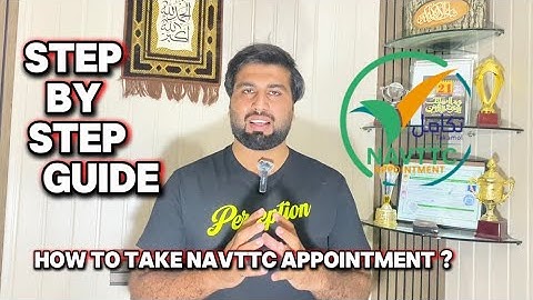 How to Get NAVTTC Appointment Online 2025 | Complete Guide for SVP & PACC.SA Portal | Muhammad Javed