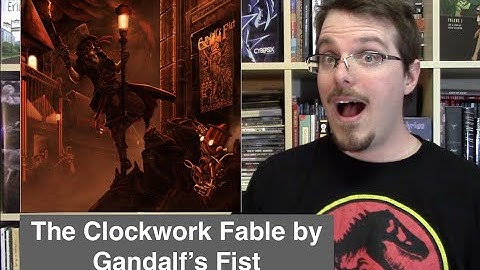 Notes on The Clockwork Fable by Gandalf