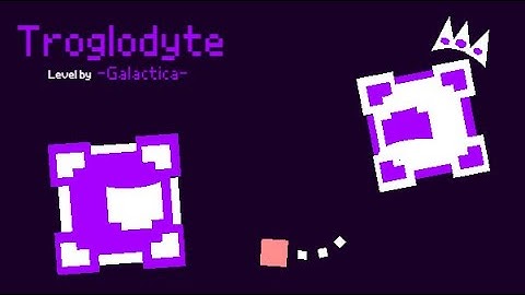 Troglodyte - Level by -Galactica- / Project Arrhythmia