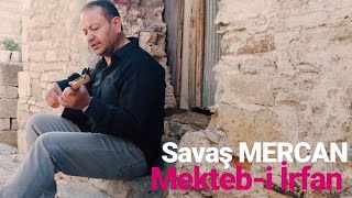 Mekteb-i İrfan _ Savaş MERCAN  Resimi