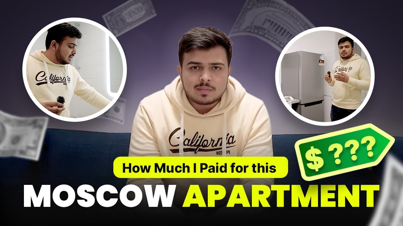 Is Moscow Rent CHEAPER than India? Moscow Apartment Tour | Student Life in Russia | Sachit Dahiya