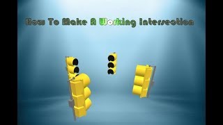 How To Make A Working Intersection [ROBLOX Scripting]
