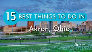Things to do in Akron, Ohio