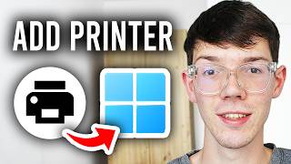 How To Add Printer or Scanner In Windows 11 - Step By Step