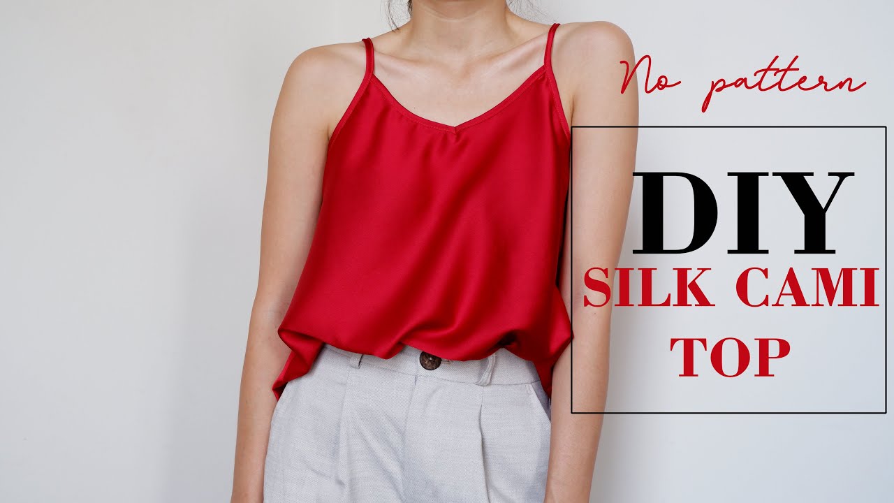 DIY Easy Silk Cami Top, No Pattern, Satin Top Sewing-Tutorial