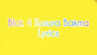 Blok 4 Kusura Bakma .