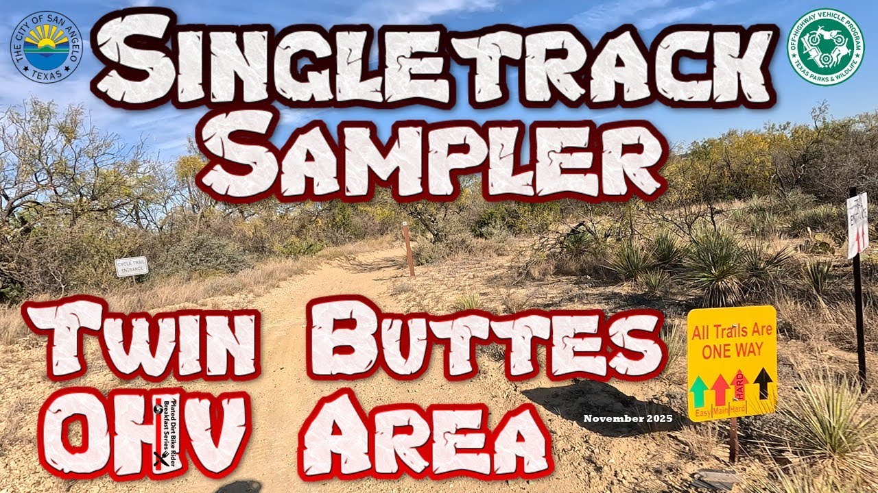 Singletrack Sampler I Twin Buttes OHV Area I San Angelo, Texas