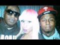 Why You Mad - Birdman feat. Lil Wayne Nicki Minaj