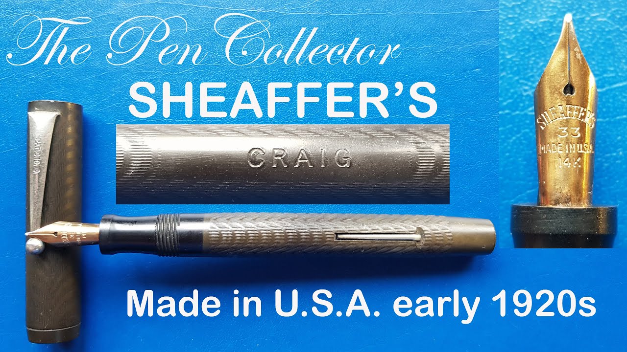 Sheaffer Craig from the early 1920s Fountain Pen Review