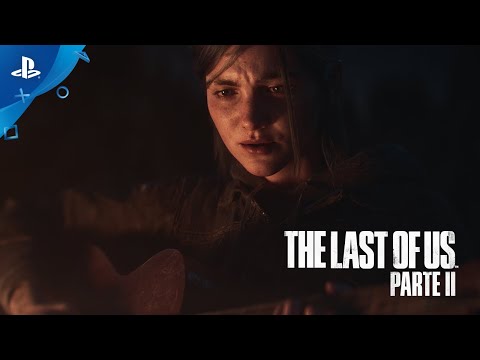 The Last of Us Parte II | Novo anúncio oficial