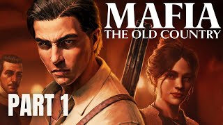 Mafia: The Old Country - PART 1