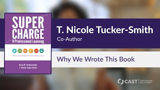 Why We Wrote This Book: T. Nicole Tucker-Smith