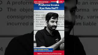 What Is a Proforma Invoice By CMA Kuldeep Batra Sir #accounts #cbse #commerce