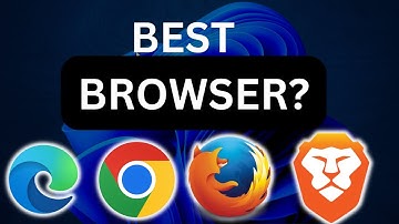 Best Browser Privacy? Edge vs Chrome vs Firefox vs Brave
