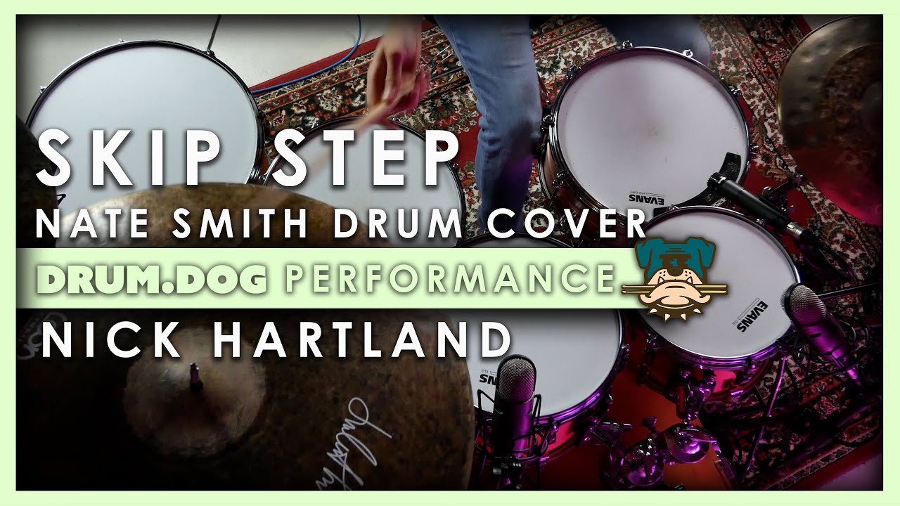 Skip Step - Nate Smith | Drum Cover | Drum Dog