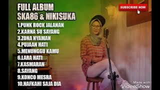 FULL ALBUM SKA 86 & NIKISUKA KARNA SU SAYANG,MENUNGGU KAMU (VERSI REGGAE SKA_INDONESIA)