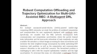 Celebrity Robust Computation Offloading and Trajectory Optimization for Multi UAV Assisted MEC  A Multiagent D Net Worth
