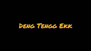 Sound effect - Deng Tengg Ekk