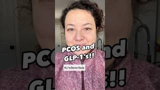 PCOS and GLP-1’s - a quick review