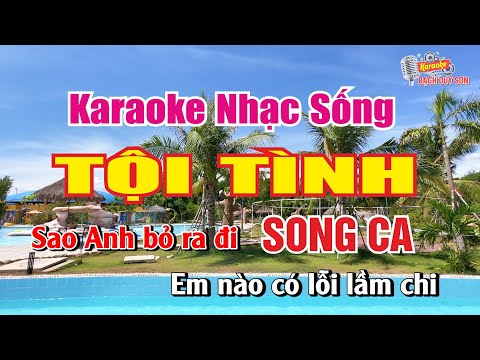 Karaoke Tội Tình Song Ca Nhạc Sống | Bach Duy Sơn
