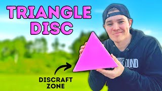 I Made a Triangle Disc Golf Disc! (Is This The Best Zone Ever Made?)