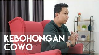 KEBOHONGAN - KEBOHONGAN COWO YANG HARUS CEWE KETAHUI