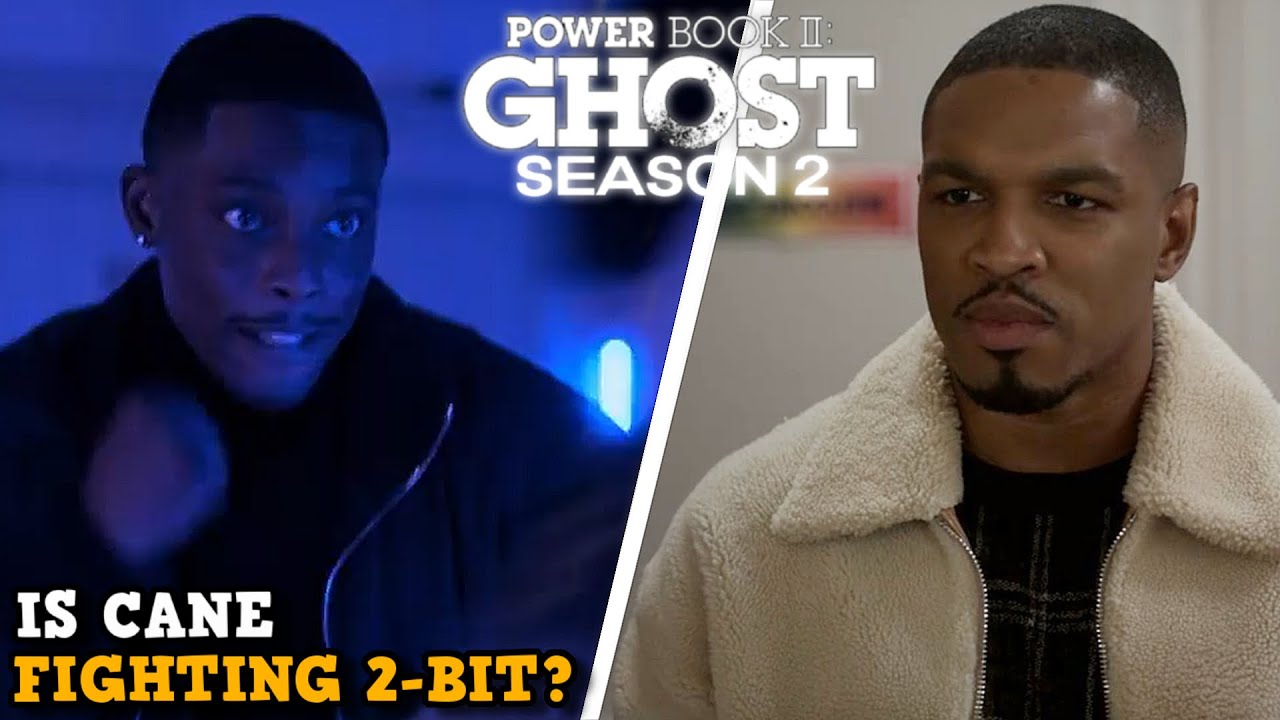 Power Book II: Ghost Season 2 'IS CANE FIGHTING 2-BIT?' New Teaser  Explained 