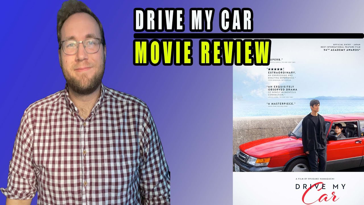 Drive My Car - MOVIE REVIEW - Could We See a Parasite Type Run at the