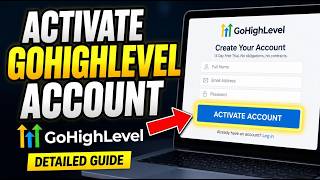 How to Activate GoHighLevel Account - Detailed Guide