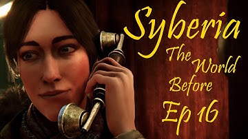 Syberia The World Before | Ep 16  (Final)